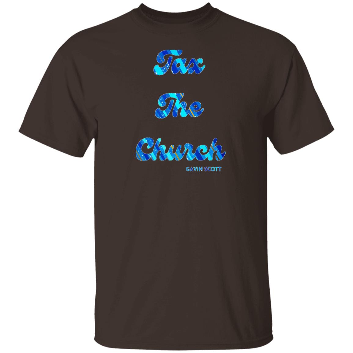 Gavin Scott TAX THE CHURCH T-Shirt (Genderless S-6XL)