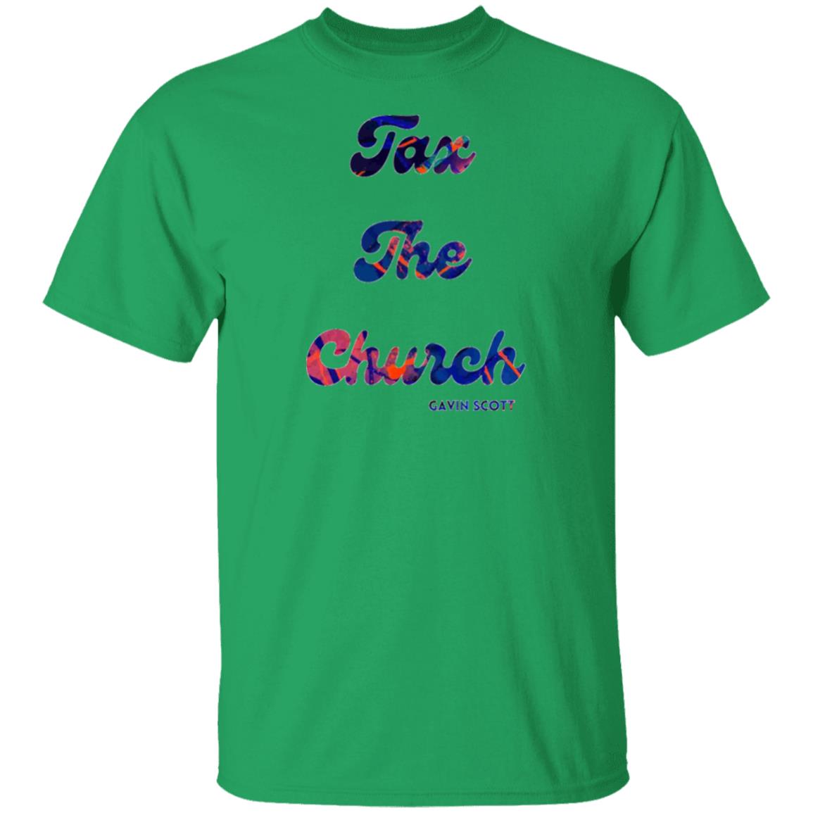Gavin Scott TAX THE CHURCH T-Shirt (Genderless S-6XL)