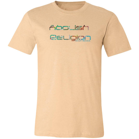 Gavin Scott ABOLISH RELIGION Short Sleeve Tee (Genderless XS-4XL)