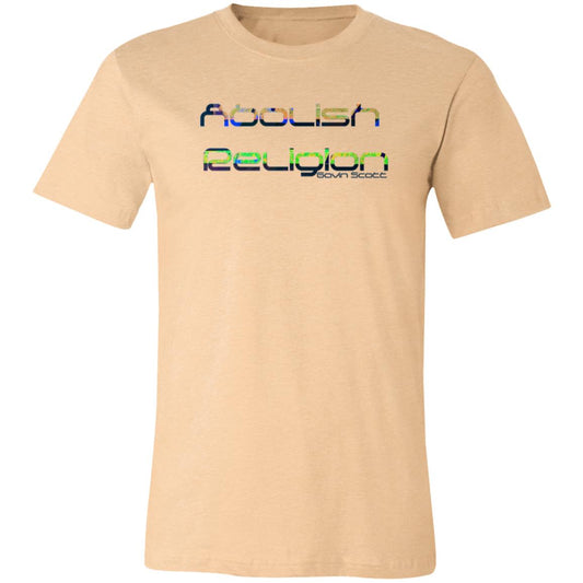 Gavin Scott ABOLISH RELIGION Short Sleeve Tee (Genderless XS-4XL)