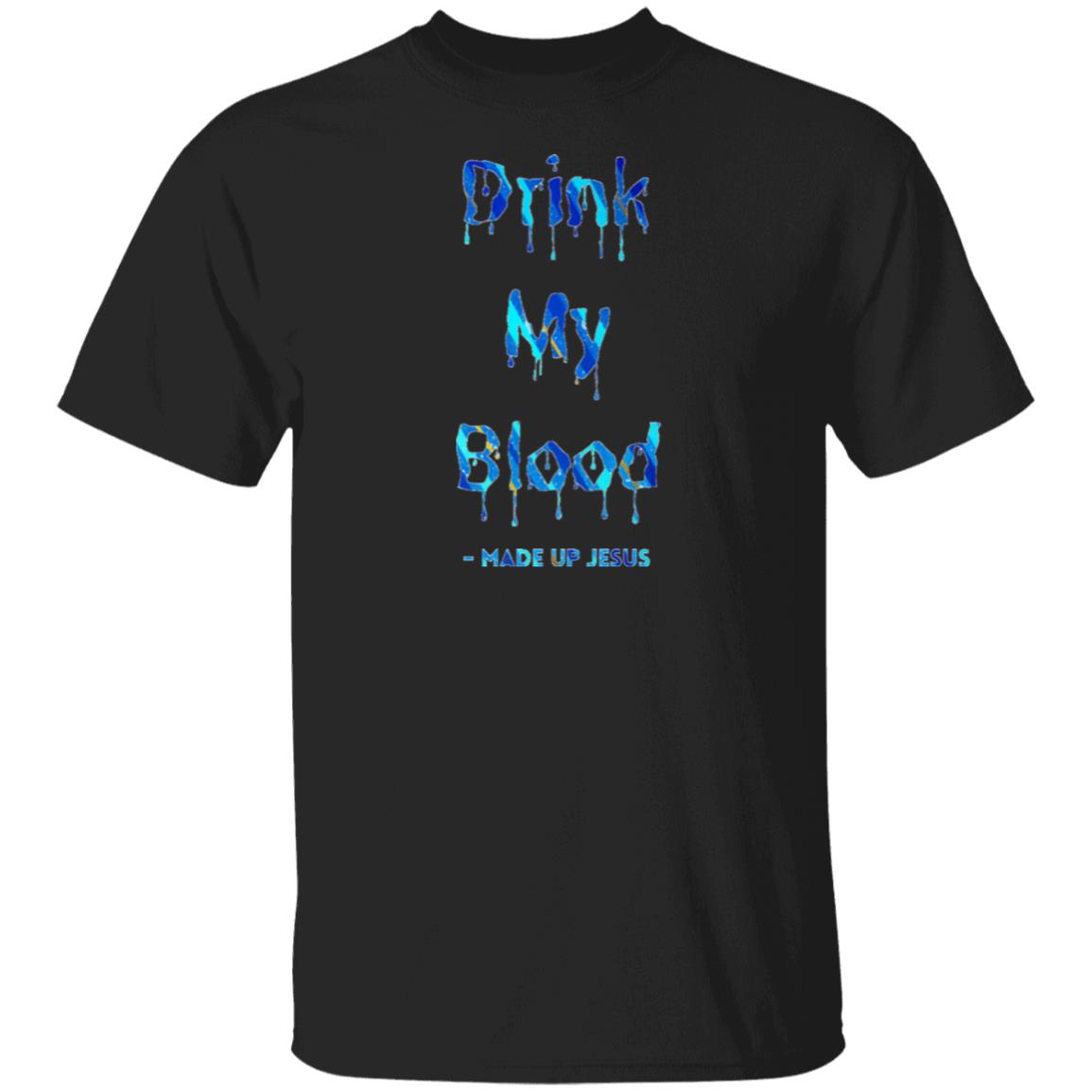 Gavin Scott DRINK MY BLOOD T-Shirt (Genderless S-6XL)