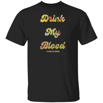 Gavin Scott DRINK MY BLOOD T-Shirt (Genderless S-6XL)