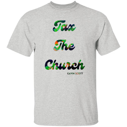 Gavin Scott TAX THE CHURCH T-Shirt (Genderless S-6XL)