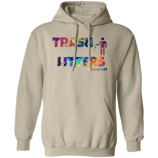 Gavin Scott TRASH LITTERS Pullover Hoodie (Genderless S-5XL)