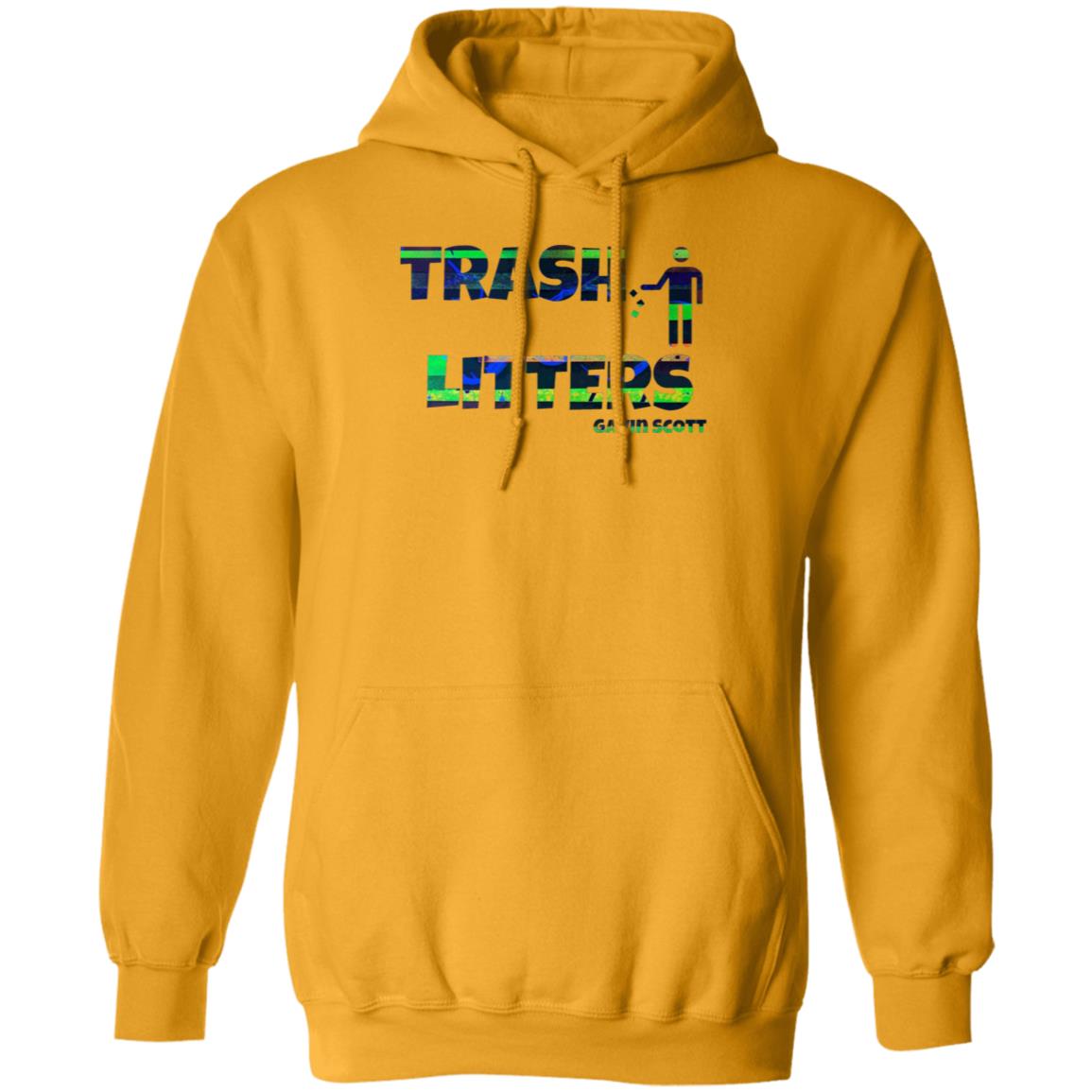 Gavin Scott TRASH LITTERS Pullover Hoodie (Genderless S-5XL)