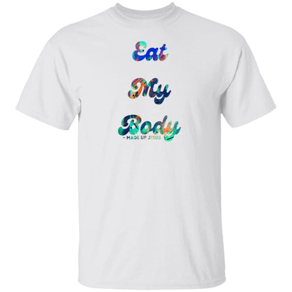 Gavin Scott EAT MY BODY T-Shirt (Genderless S-6XL)