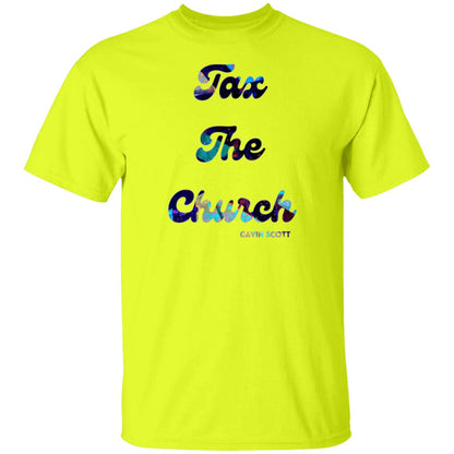 Gavin Scott TAX THE CHURCH T-Shirt (Genderless S-6XL)