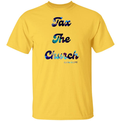 Gavin Scott TAX THE CHURCH T-Shirt (Genderless S-6XL)