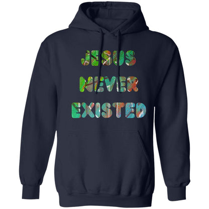 Gavin Scott JESUS NEVER EXISTED Pullover Hoodie (Genderless S-3XL)