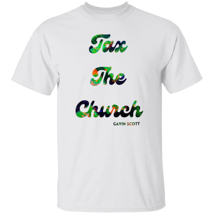 Gavin Scott TAX THE CHURCH T-Shirt (Genderless S-6XL)