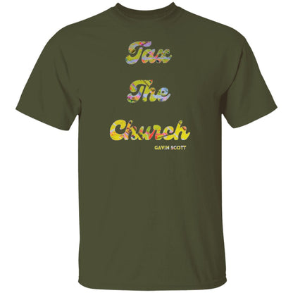 Gavin Scott TAX THE CHURCH T-Shirt (Genderless S-6XL)