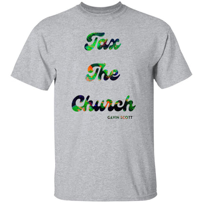 Gavin Scott TAX THE CHURCH T-Shirt (Genderless S-6XL)