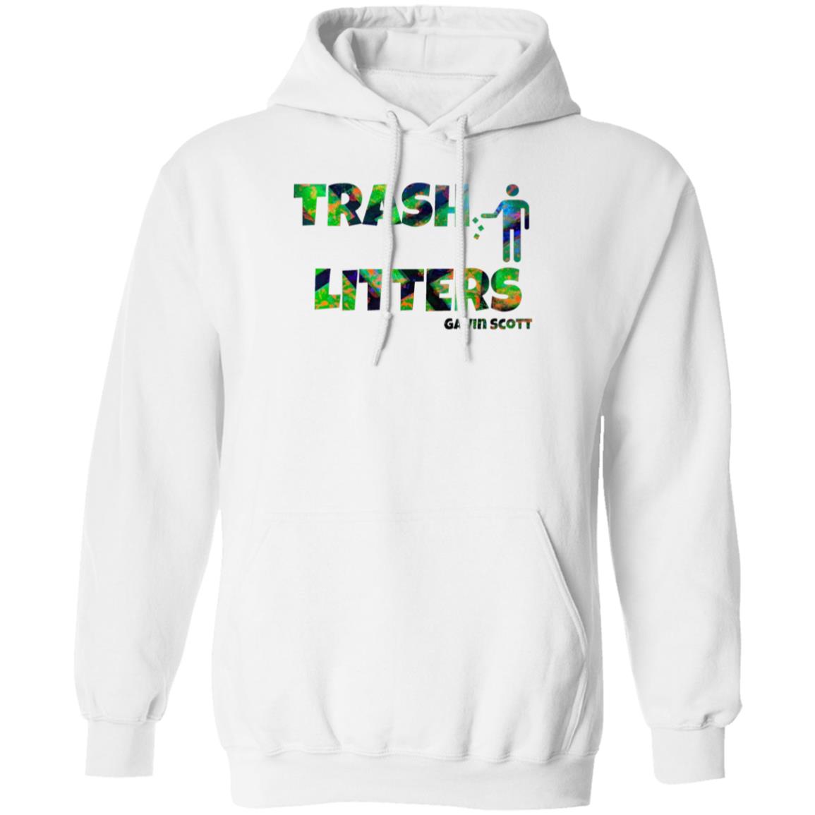 Gavin Scott TRASH LITTERS Pullover Hoodie (Genderless S-5XL)