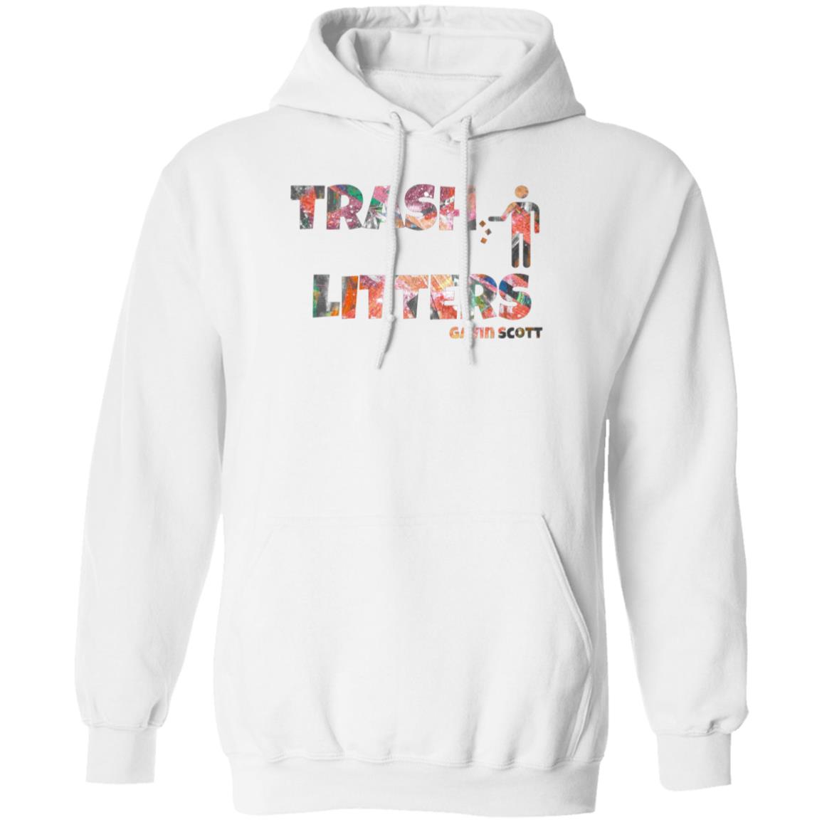 Gavin Scott TRASH LITTERS Pullover Hoodie (Genderless S-5XL)