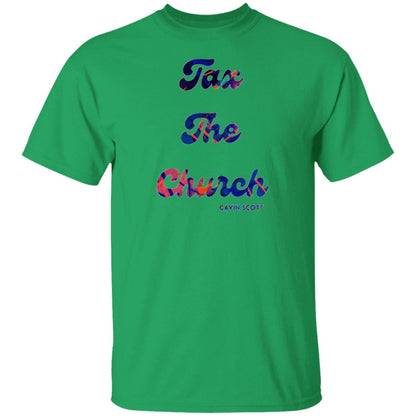 Gavin Scott TAX THE CHURCH T-Shirt (Genderless S-6XL)