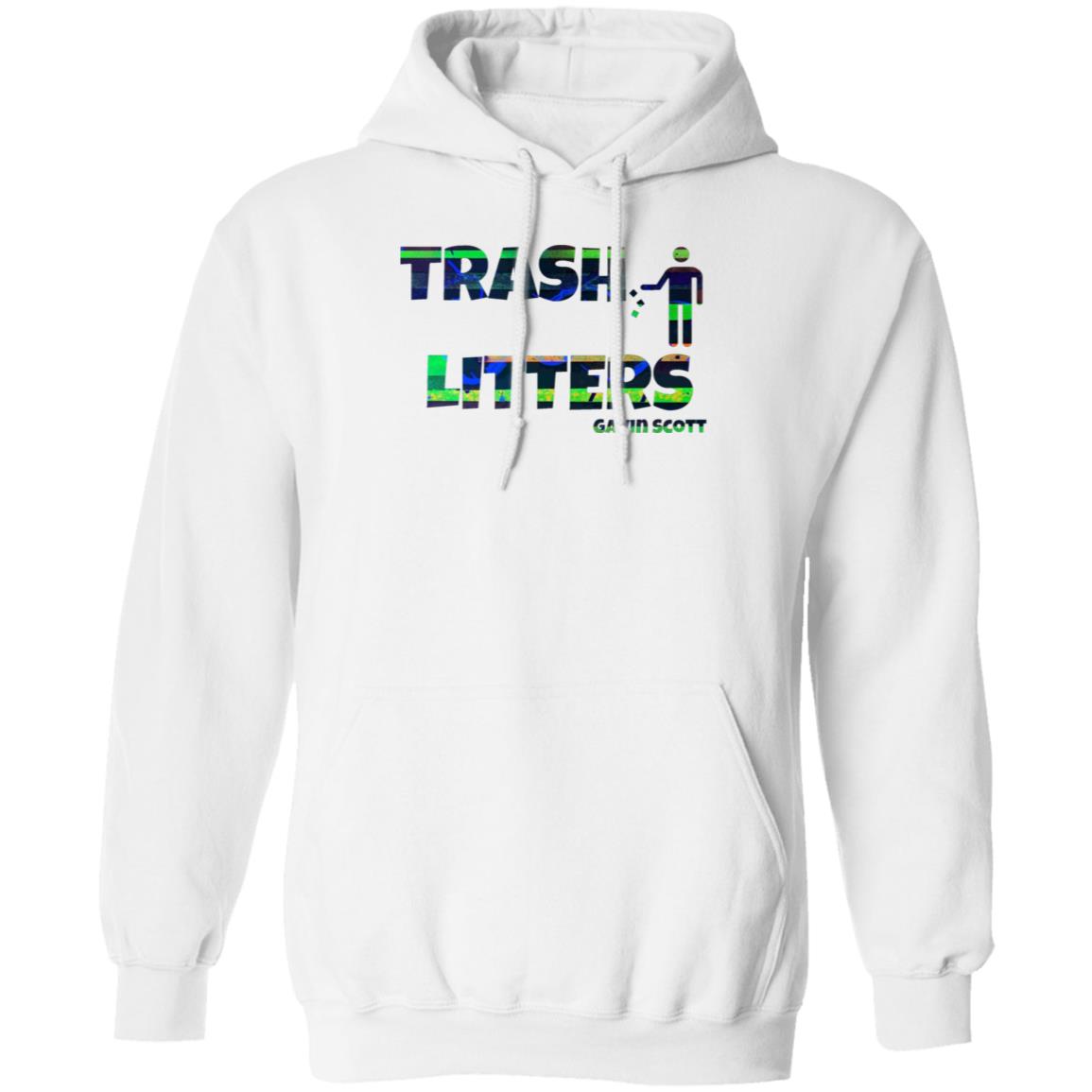 Gavin Scott TRASH LITTERS Pullover Hoodie (Genderless S-5XL)