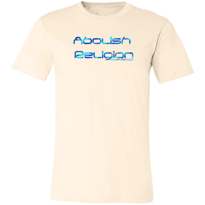 Gavin Scott ABOLISH RELIGION Short Sleeve Tee (Genderless XS-4XL)