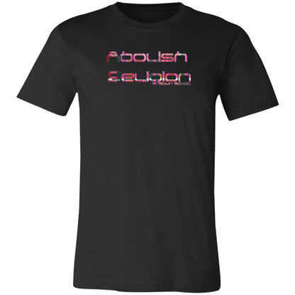 Gavin Scott ABOLISH RELIGION Tee (Genderless XS-4XL)