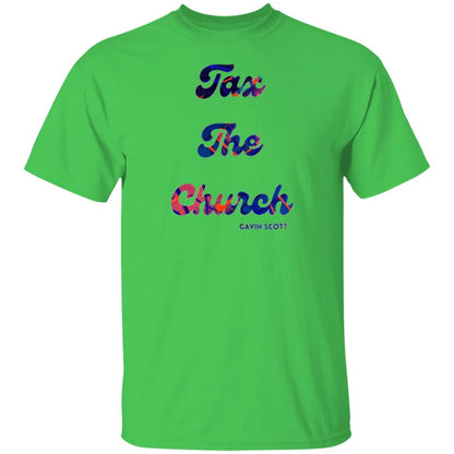 Gavin Scott TAX THE CHURCH T-Shirt (Genderless S-6XL)