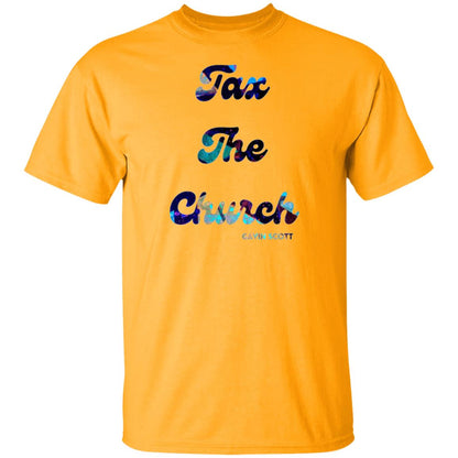 Gavin Scott TAX THE CHURCH T-Shirt (Genderless S-6XL)