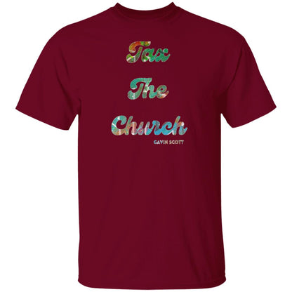 Gavin Scott TAX THE CHURCH T-Shirt (Genderless S-6XL)