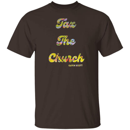 Gavin Scott TAX THE CHURCH T-Shirt (Genderless S-6XL)