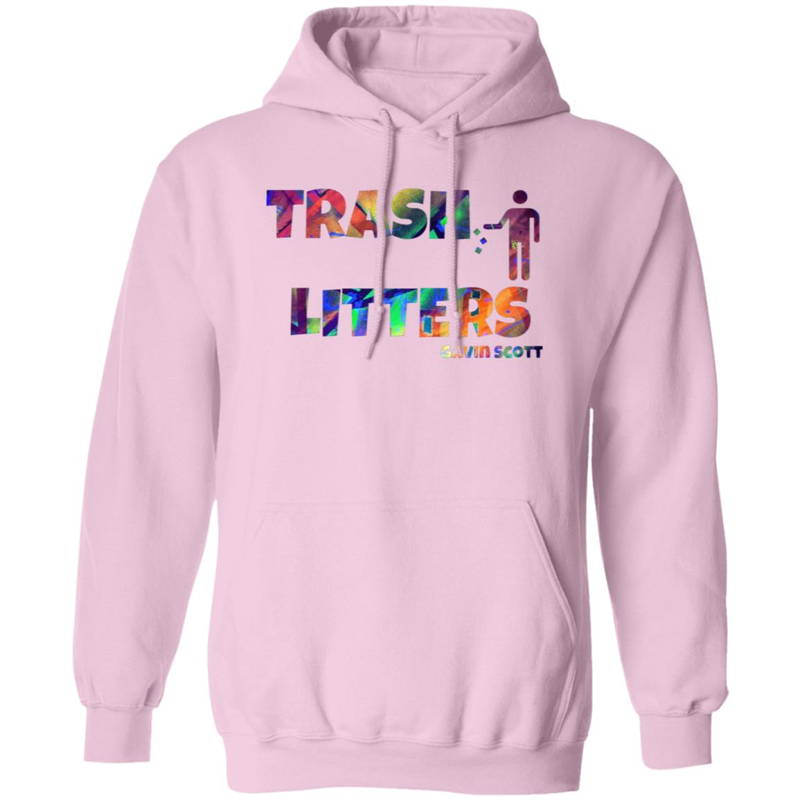 Gavin Scott TRASH LITTERS Pullover Hoodie (Genderless S-5XL)