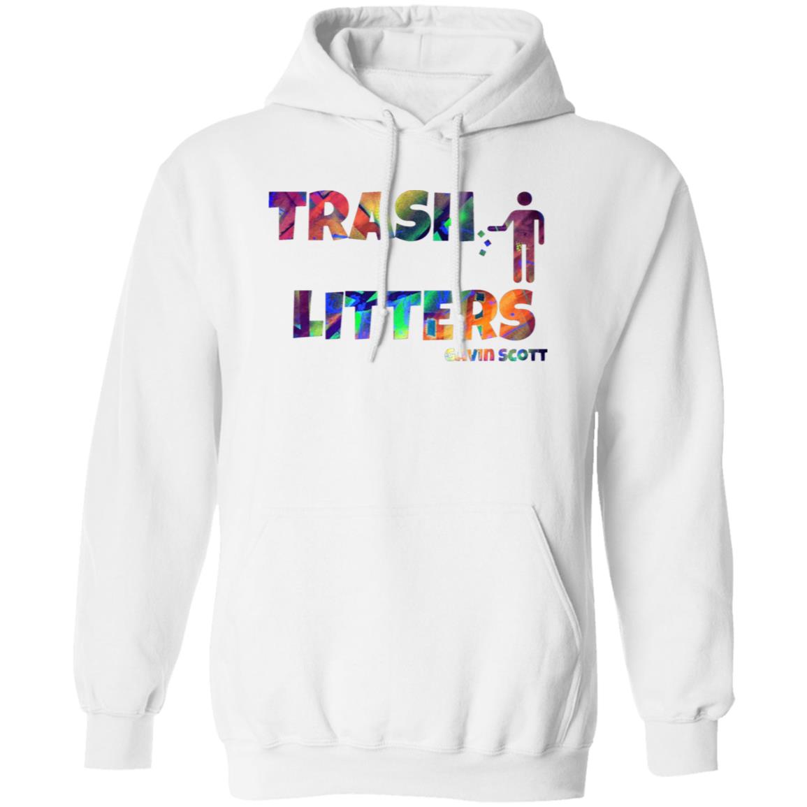 Gavin Scott TRASH LITTERS Pullover Hoodie (Genderless S-5XL)