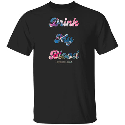 Gavin Scott DRINK MY BLOOD T-Shirt (Genderless S-6XL)