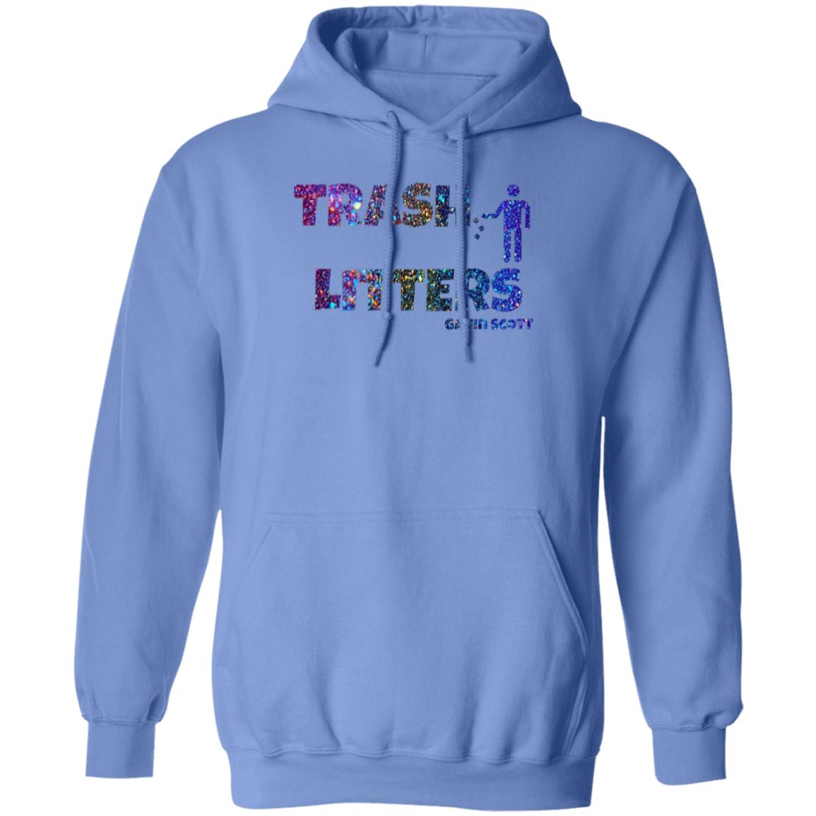 Gavin Scott TRASH LITTERS Pullover Hoodie (Genderless S-5XL)