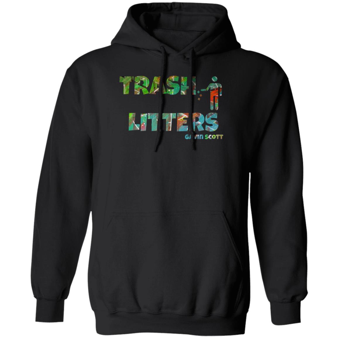 Gavin Scott TRASH LITTERS Pullover Hoodie (Genderless S-5XL)