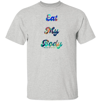 Gavin Scott EAT MY BODY T-Shirt (Genderless S-6XL)