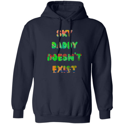 Gavin Scott SKY DADDY DOESN'T EXIST Pullover Hoodie (Genderless S-3XL)
