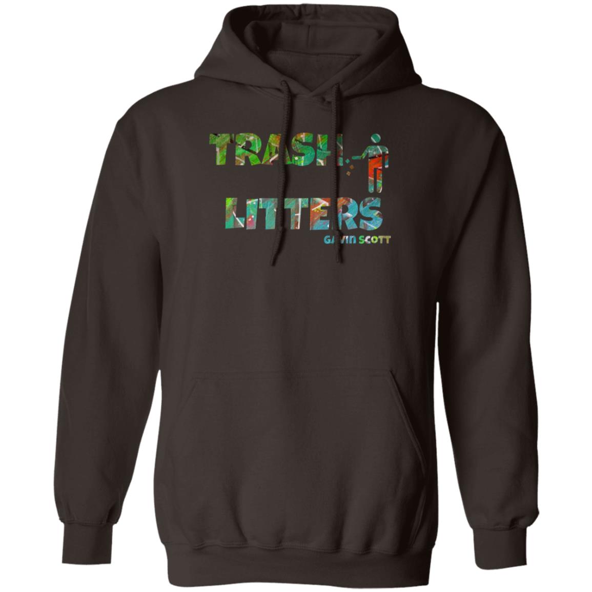 Gavin Scott TRASH LITTERS Pullover Hoodie (Genderless S-5XL)