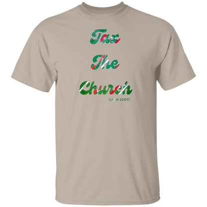Gavin Scott TAX THE CHURCH T-Shirt (Genderless S-6XL)