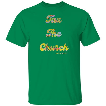 Gavin Scott TAX THE CHURCH T-Shirt (Genderless S-6XL)