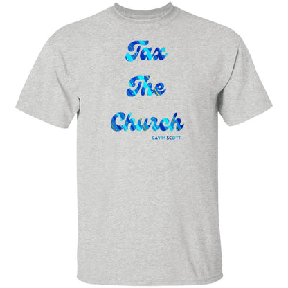 Gavin Scott TAX THE CHURCH T-Shirt (Genderless S-6XL)
