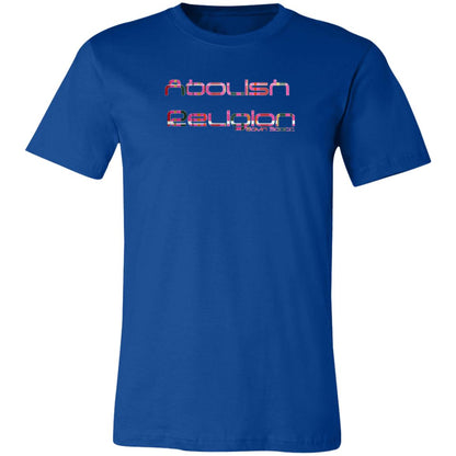 Gavin Scott ABOLISH RELIGION Tee (Genderless XS-4XL)