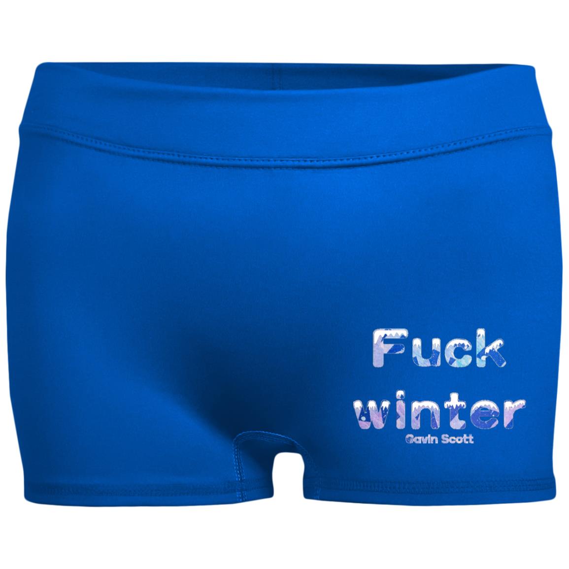 Gavin Scott Uncensored FUCK WINTER Fitted Moisture-Wicking 2.5 inch Inseam Shorts (Femme XS-2XL)