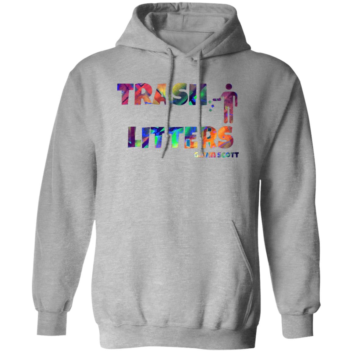 Gavin Scott TRASH LITTERS Pullover Hoodie (Genderless S-5XL)