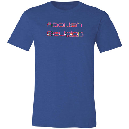 Gavin Scott ABOLISH RELIGION Tee (Genderless XS-4XL)