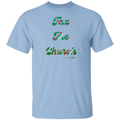 Gavin Scott TAX THE CHURCH T-Shirt (Genderless S-6XL)