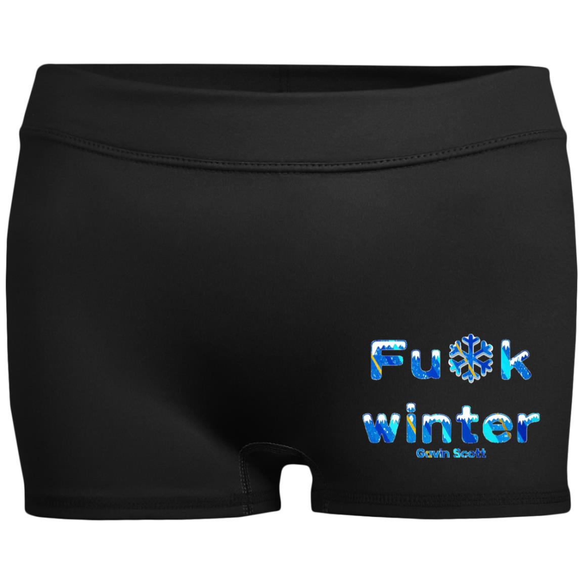 Gavin Scott Censored FU*K WINTER Fitted Moisture-Wicking 2.5 inch Inseam Shorts (Femme XS-2XL)