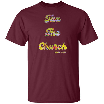 Gavin Scott TAX THE CHURCH T-Shirt (Genderless S-6XL)