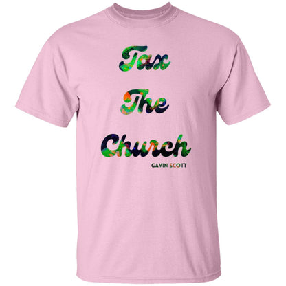 Gavin Scott TAX THE CHURCH T-Shirt (Genderless S-6XL)
