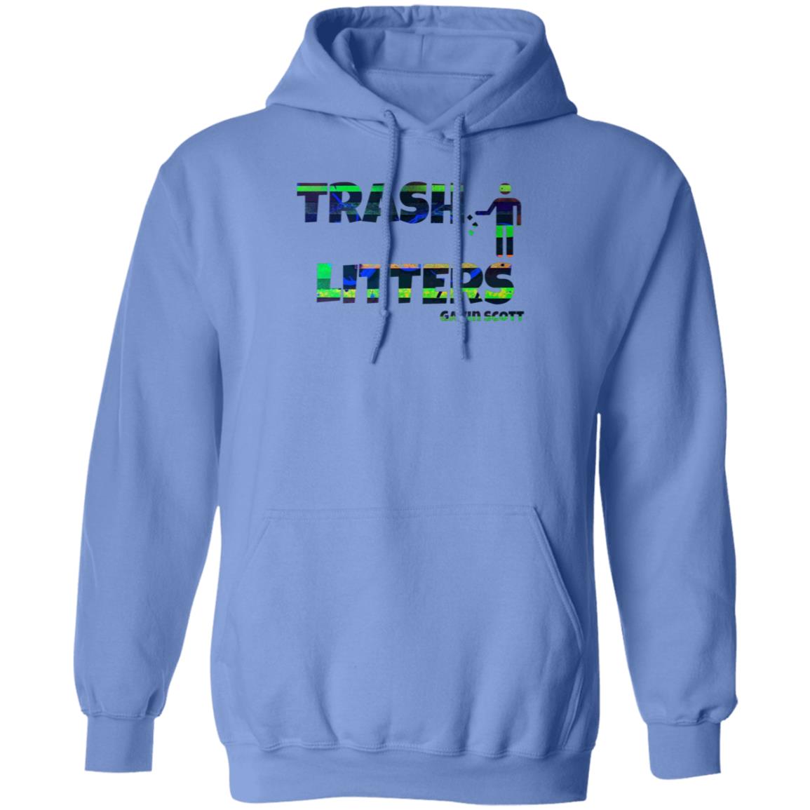 Gavin Scott TRASH LITTERS Pullover Hoodie (Genderless S-5XL)