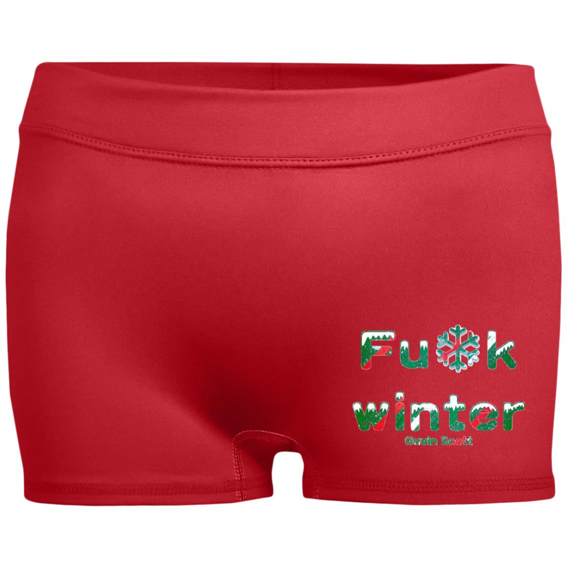 Gavin Scott Censored FU*K WINTER Fitted Moisture-Wicking 2.5 inch Inseam Shorts (Femme XS-2XL)