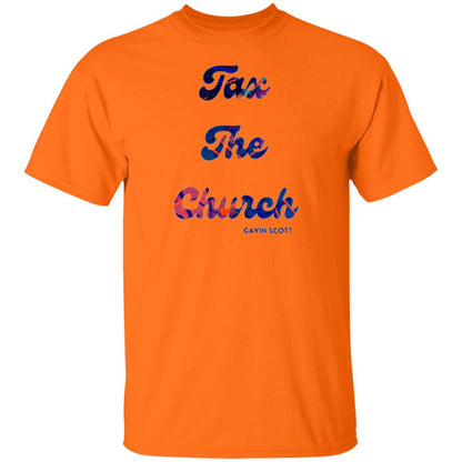 Gavin Scott TAX THE CHURCH T-Shirt (Genderless S-6XL)