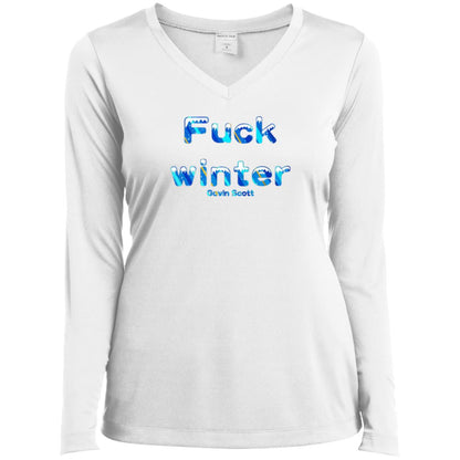 Gavin Scott Uncensored FUCK WINTER Long Sleeve Performance V-Neck Tee (Femme XS-4XL)