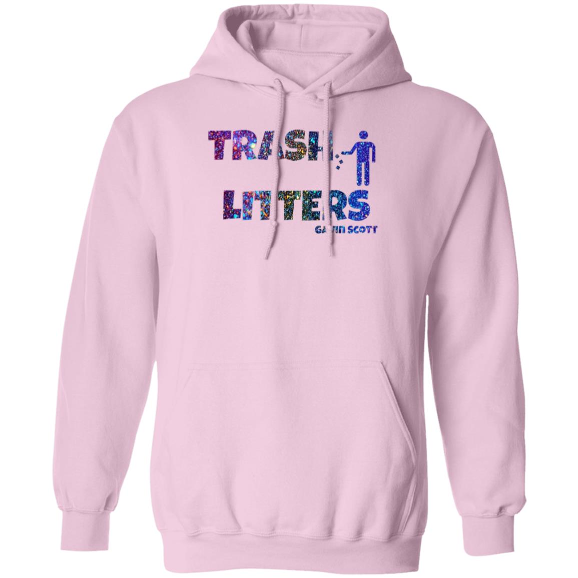 Gavin Scott TRASH LITTERS Pullover Hoodie (Genderless S-5XL)